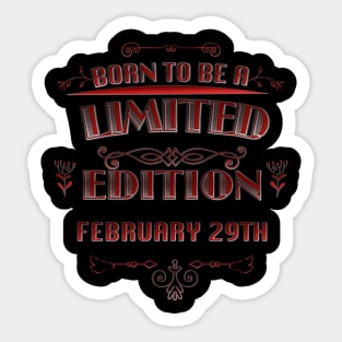 A Limited Edition Is Born Sticker